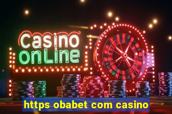 https obabet com casino